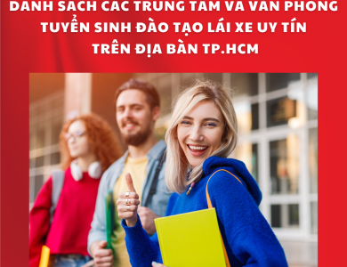 Danh sách các trung tâm và văn phòng chiêu sinh học lái xe uy tín tại TP.HCM [Cập nhật 2025]