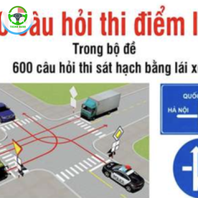 BỘ ĐỀ 60 CÂU HỎI ĐIỂM LIỆT THI BẰNG LÁI ÔTÔ